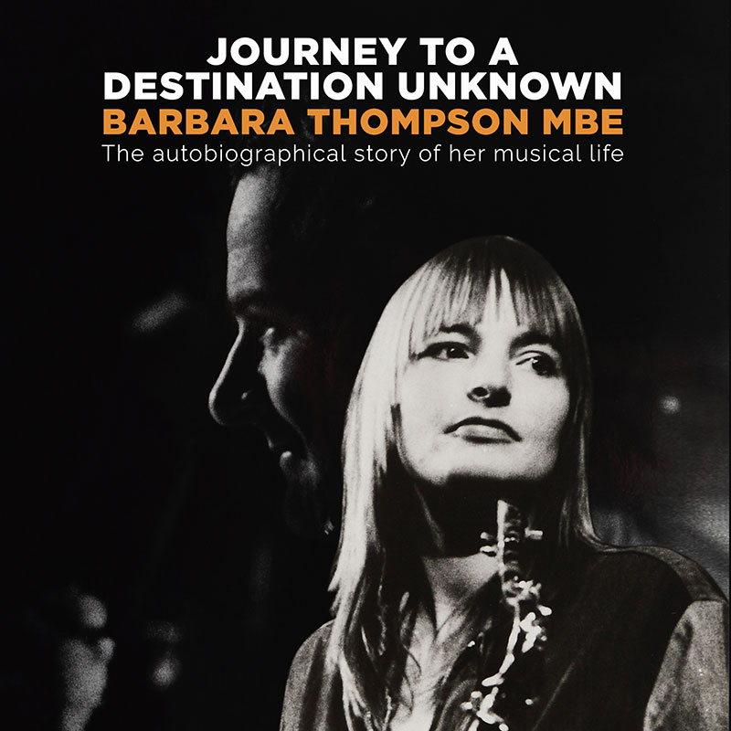 LifeBook Barbara Thompson MBE Autobiography