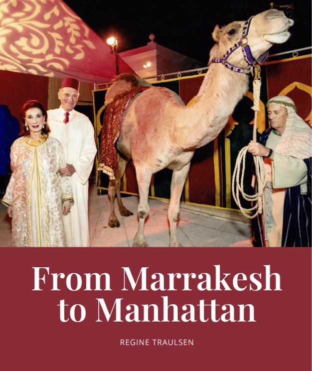 From Marrakesh to Manhattan, a LifeBook private autobiography by Regine Traulsen